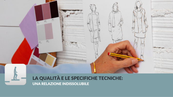 La Qualità e le Specifiche Tecniche: Relazione Indissolubile